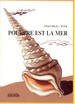 Pourpre est la mer